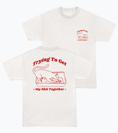 Shit Together - T-Shirt