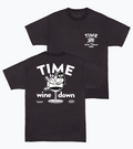 Time to wine down -  T-Shirt